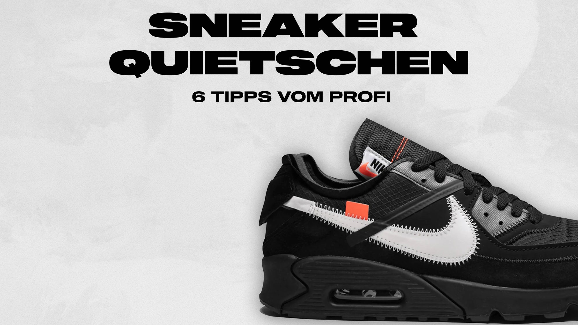 Sneaker quietschen: 6 Tipps vom Profi