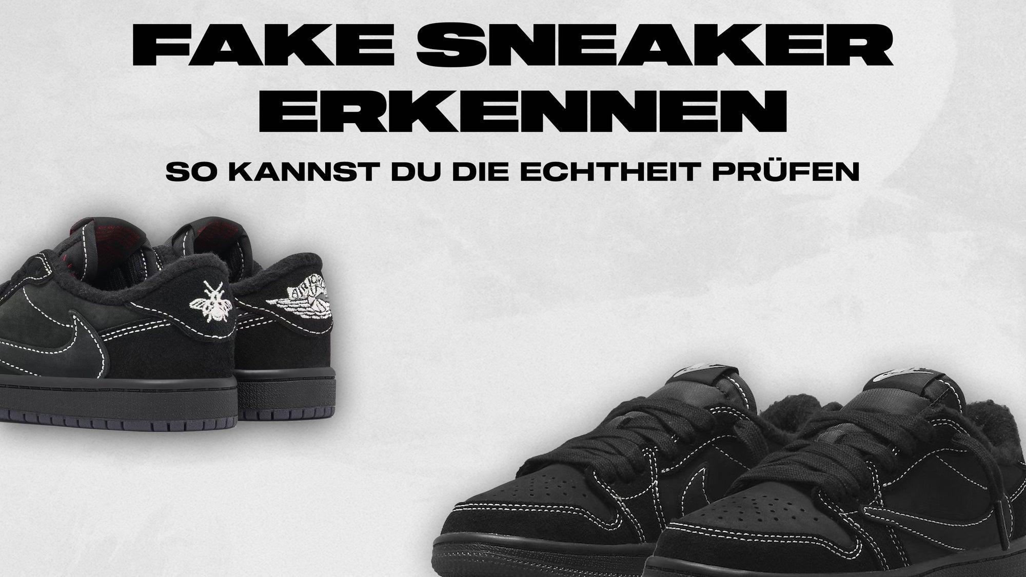 Fake Sneaker erkennen: So kannst Du die Echtheit prüfen